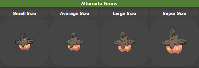 Size matters: Pumpkaboos come in four different sizes, each with different stats. Unlike Deoxys, it can't switch between forms.